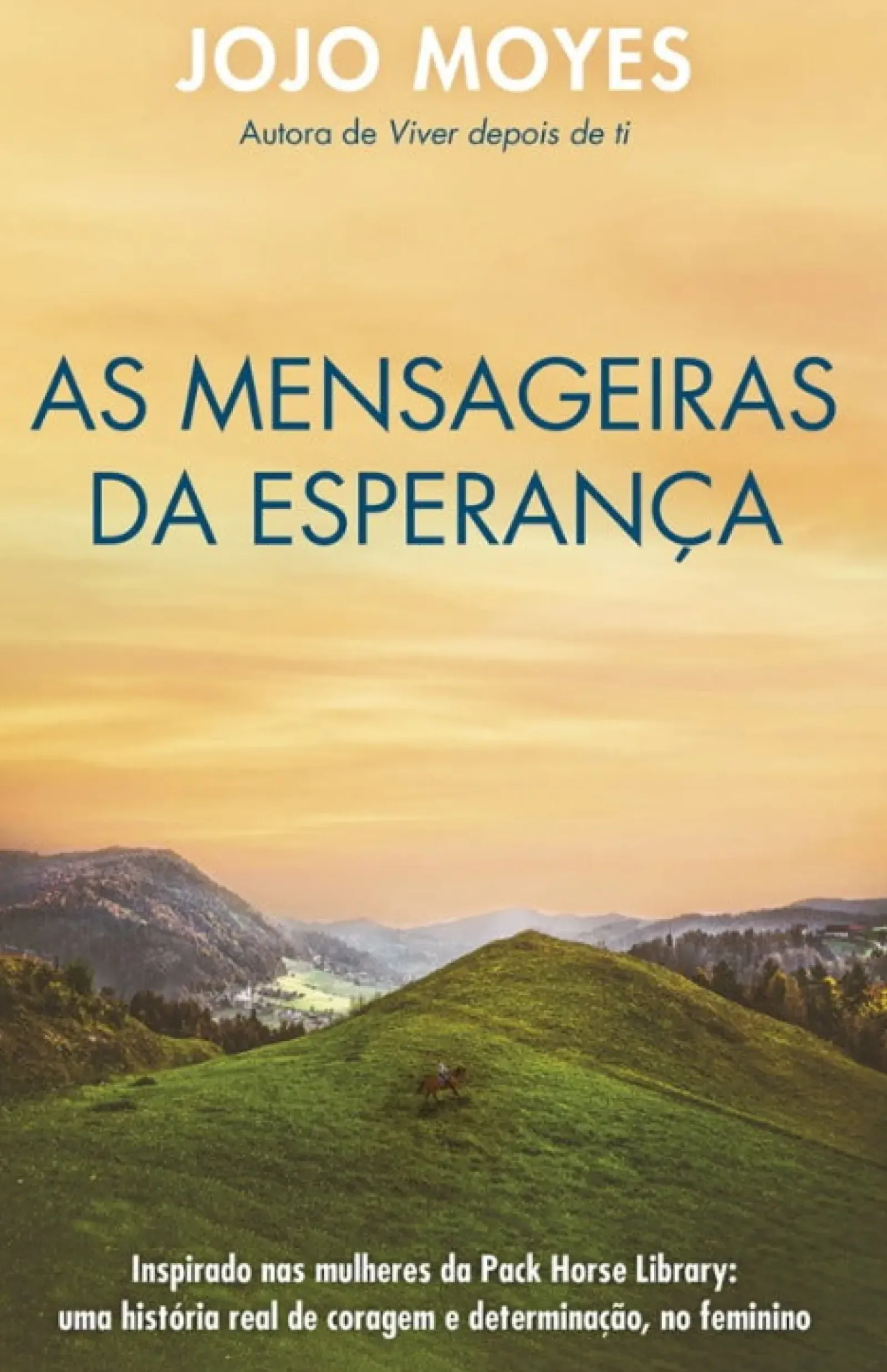 Outlet Porto Editora As Mensageiras da Esperança de Jojo Moyes