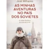 Best Oficina Livro As Minhas Aventuras no País dos Sovietes de José Milhazes