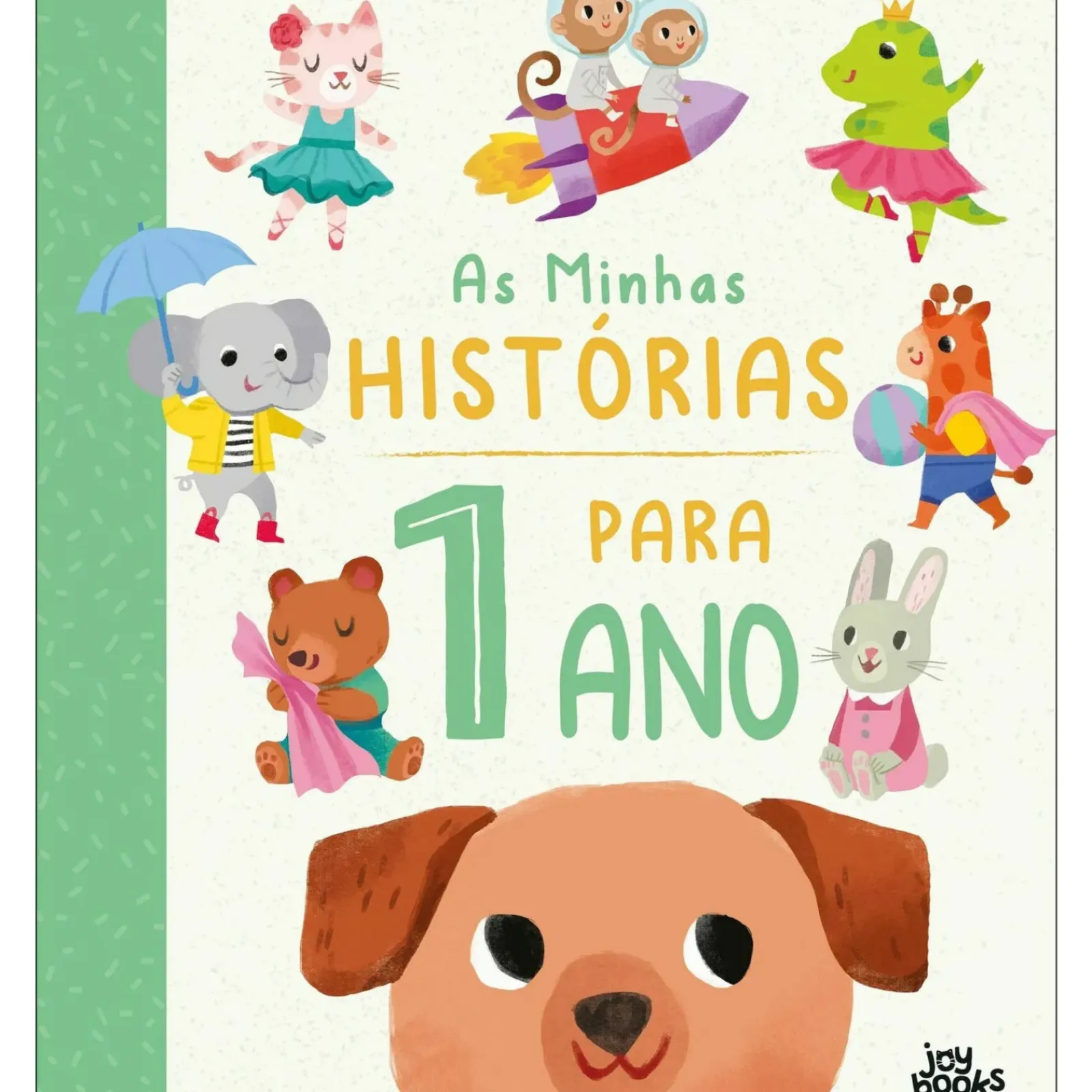 Joii Books Literatura Infantil > As Minhas Histórias para 1 Ano de Everley Hart