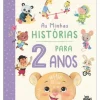Joii Books Literatura Infantil > As Minhas Histórias para 2 Anos de Everley Hart