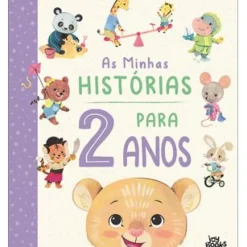 Joii Books Literatura Infantil > As Minhas Histórias para 2 Anos de Everley Hart