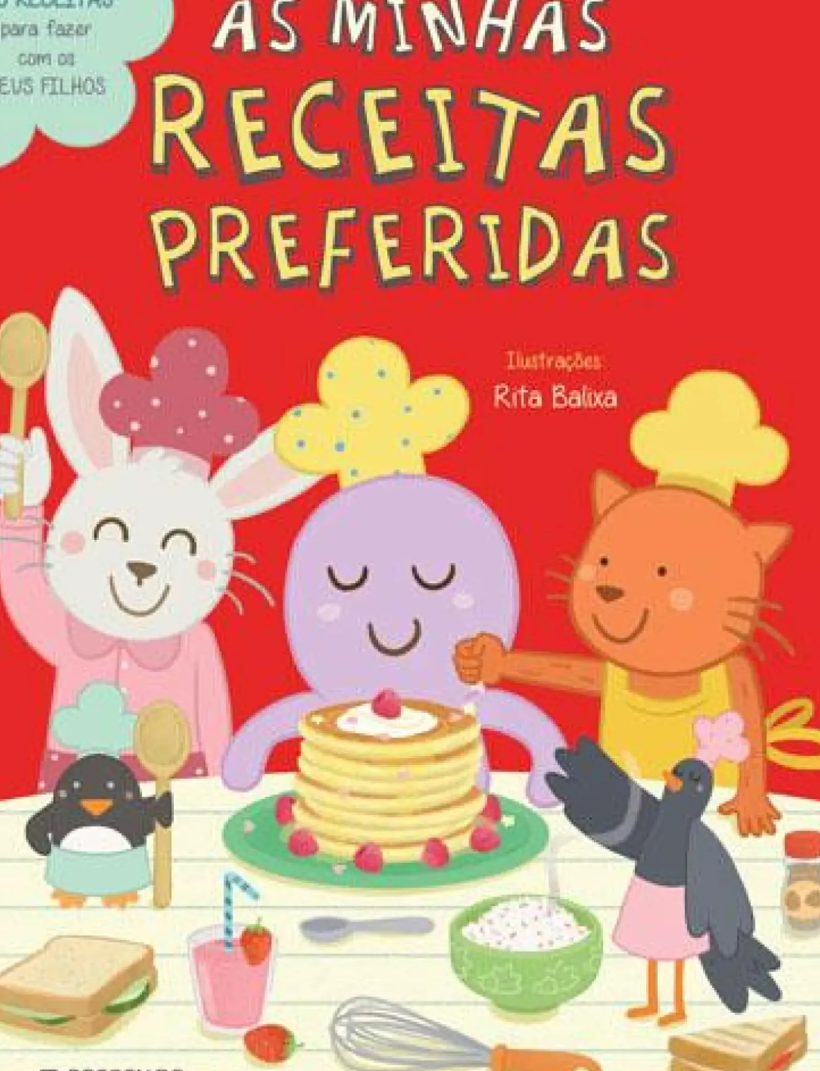 Presença Atividades > As Minhas Receitas Preferidas de Rita Balixa