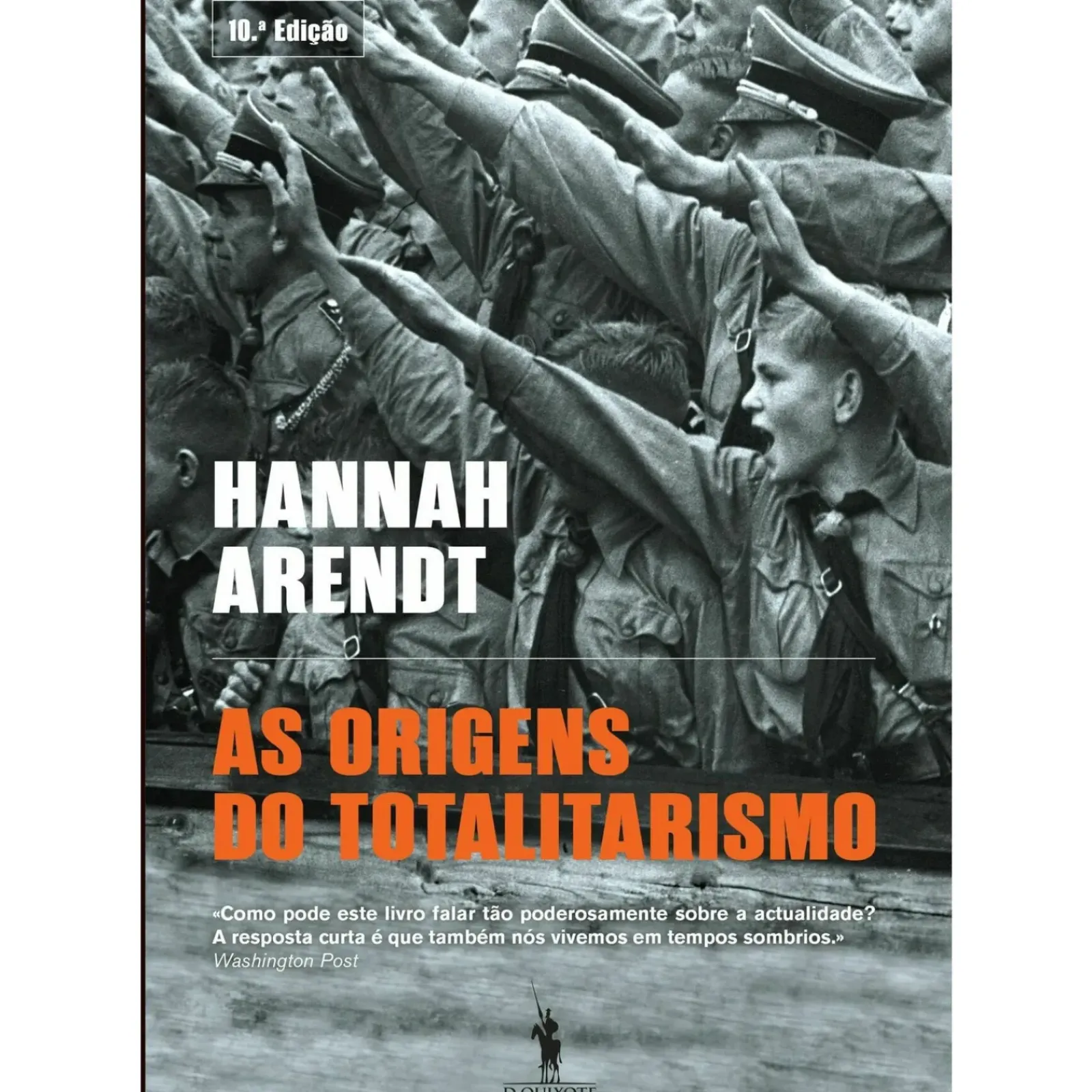 New Dom Quixote As Origens do Totalitarismo de Hannah Arendt