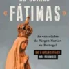 Online Manuscrito As Outras «Fátimas» de Joaquim Fernandes - As «aparições da Virgem Maria» em Portugal que a Igreja Católica Não Reconhece