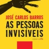 Best Leya As Pessoas Invisíveis de José Carlos Barros