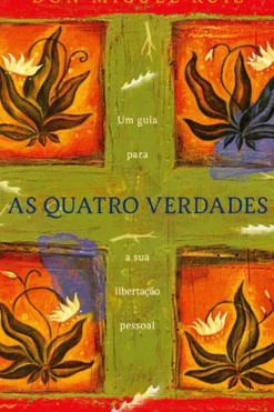 Hot Lua De Papel As Quatro Verdades de Don Miguel Ruiz