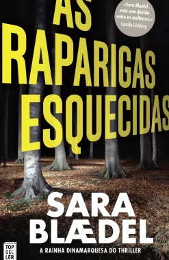 Clearance Topseller As Raparigas Esquecidas de Sara Blædel