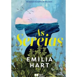 Porto Editora Romance > As Sereias de Emilia Hart