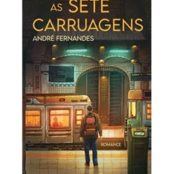 Manuscrito Romance > As Sete Carruagens de André Fernandes