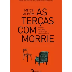 Albatroz História E Política > As Terças com Morrie de Mitch Albom