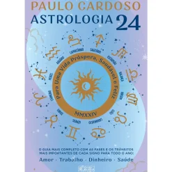 Oficina Livro Espiritualidade > Astrologia 2024 de Paulo Cardoso