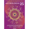 Oficina Do Livro Espiritualidade > Astrologia 2025 de Paulo Cardoso