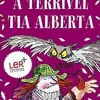 Sale Porto Editora A Terrível Tia Alberta de David Walliams