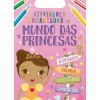 Booksmile Atividades Encantadas no Mundo das Princesas de Livro