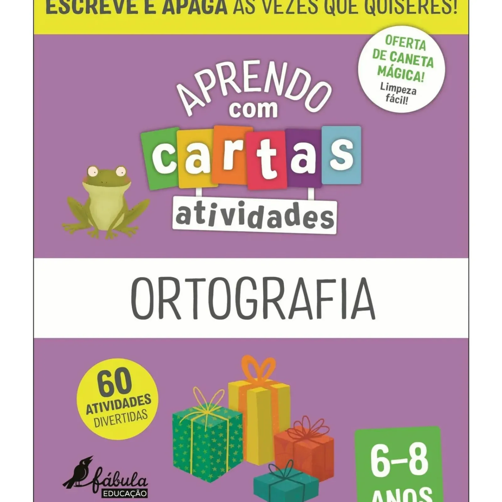Fábula Educação Atividades - Ortografia 6-8 Anos