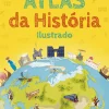 Porto Editora Conhecimento > Atlas da História Ilustrado