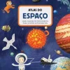 Texto Editores Atlas do Espaço de Jan Píšala e Jirí Dušek - Uma Viagem de Descoberta para Jovens Astronautas