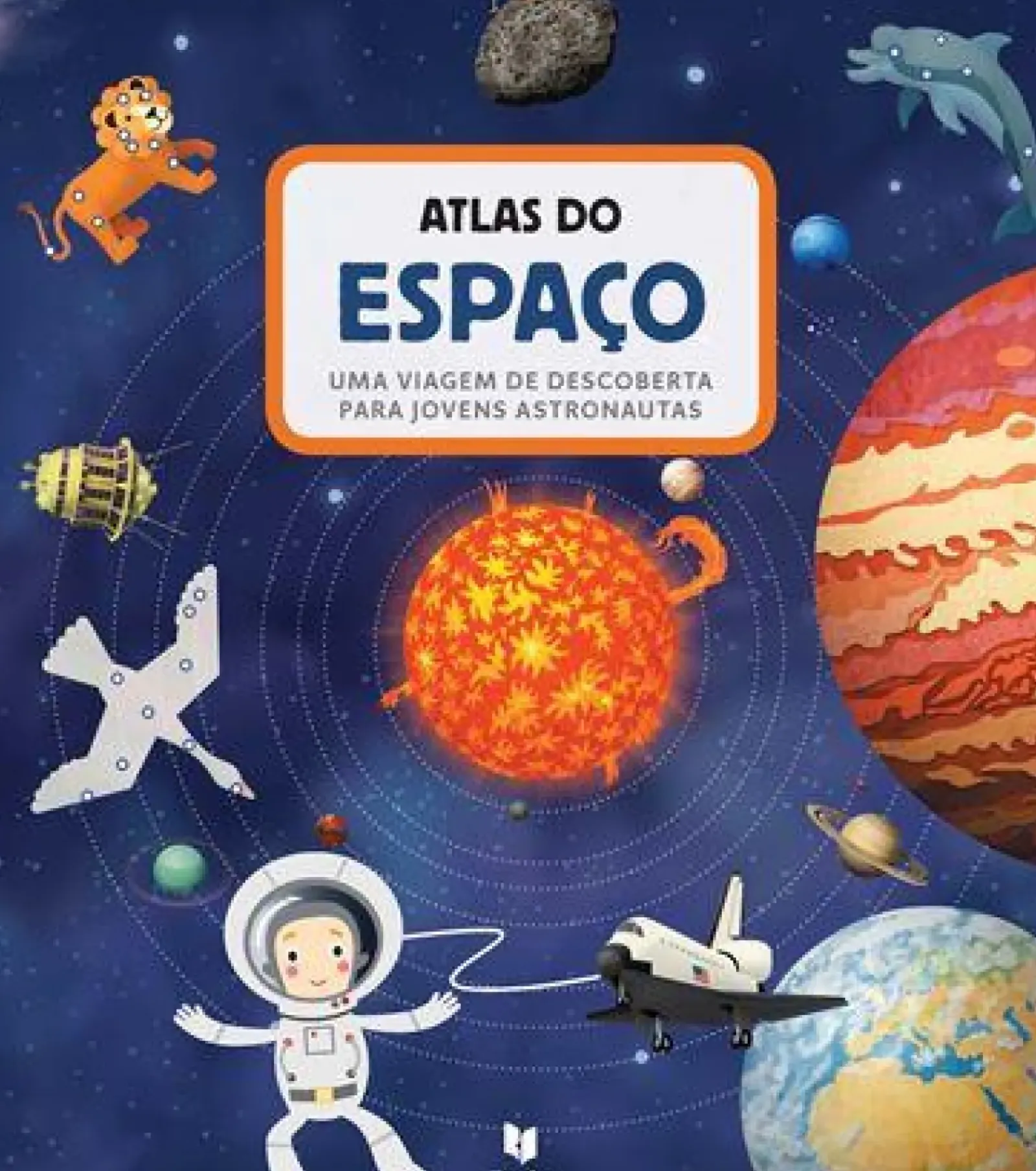 Texto Editores Atlas do Espaço de Jan Píšala e Jirí Dušek - Uma Viagem de Descoberta para Jovens Astronautas
