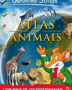 Presença Conhecimento > Atlas dos Animais de Geronimo Stilton