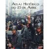 New Guerra E Paz Atlas Histórico do 25 de Abril de José Matos