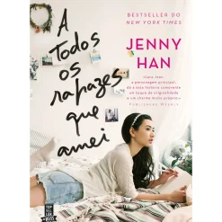 Best Topseller A Todos os Rapazes que Amei de Jenny Han - Vol. I (7ª Edição)