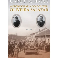 Outlet Parsifal Autobiografia do Doutor Oliveira Salazar de Carlos Ademar