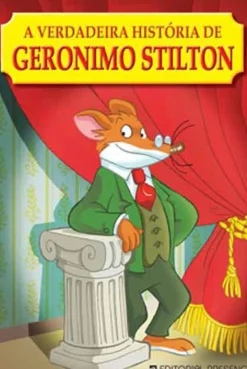 Presença Coleções Juvenis > A Verdadeira História de Geronimo Stilton de Cuscacusqui Ratatz