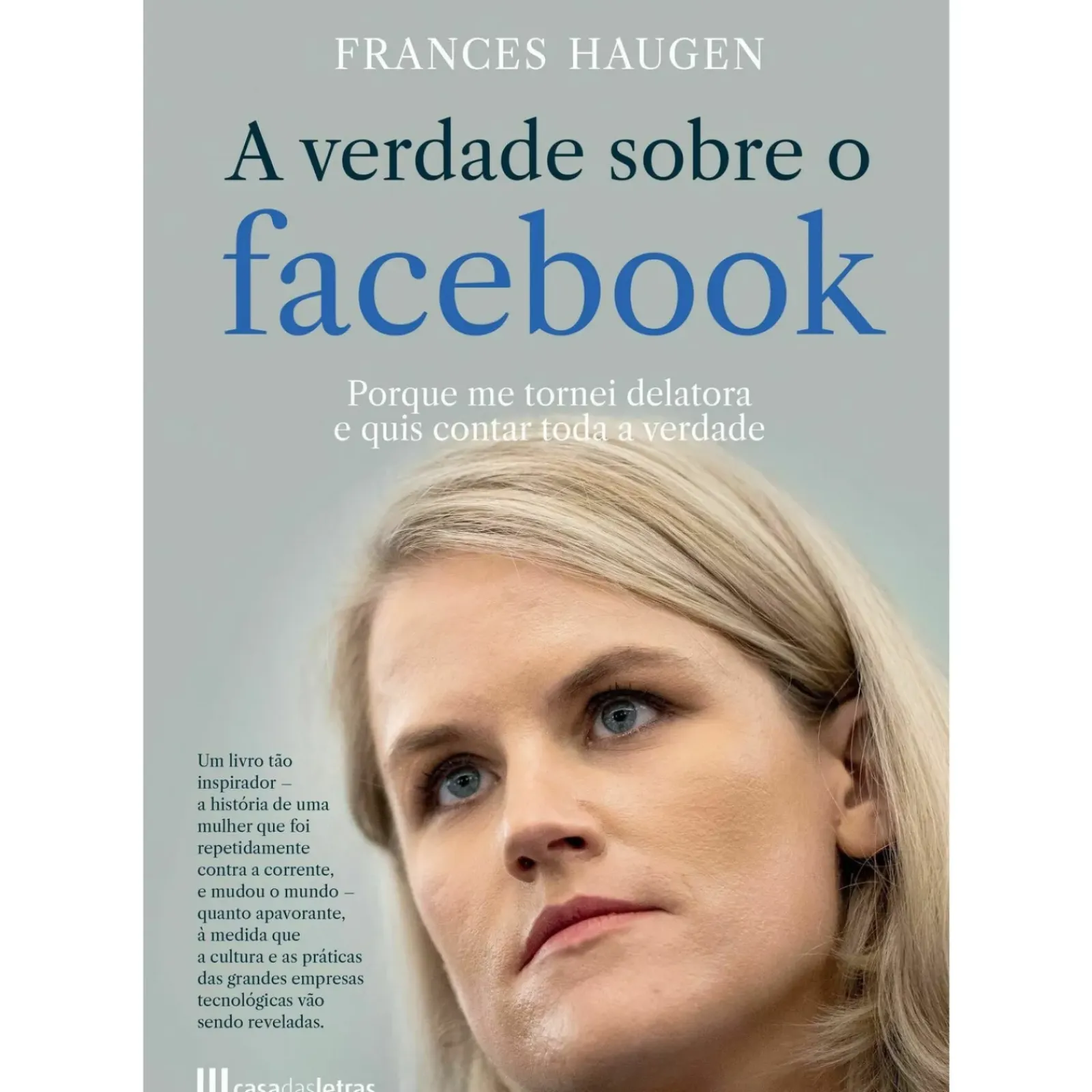 Discount Casa Das Letras A Verdade Sobre o Facebook de Frances Haugen