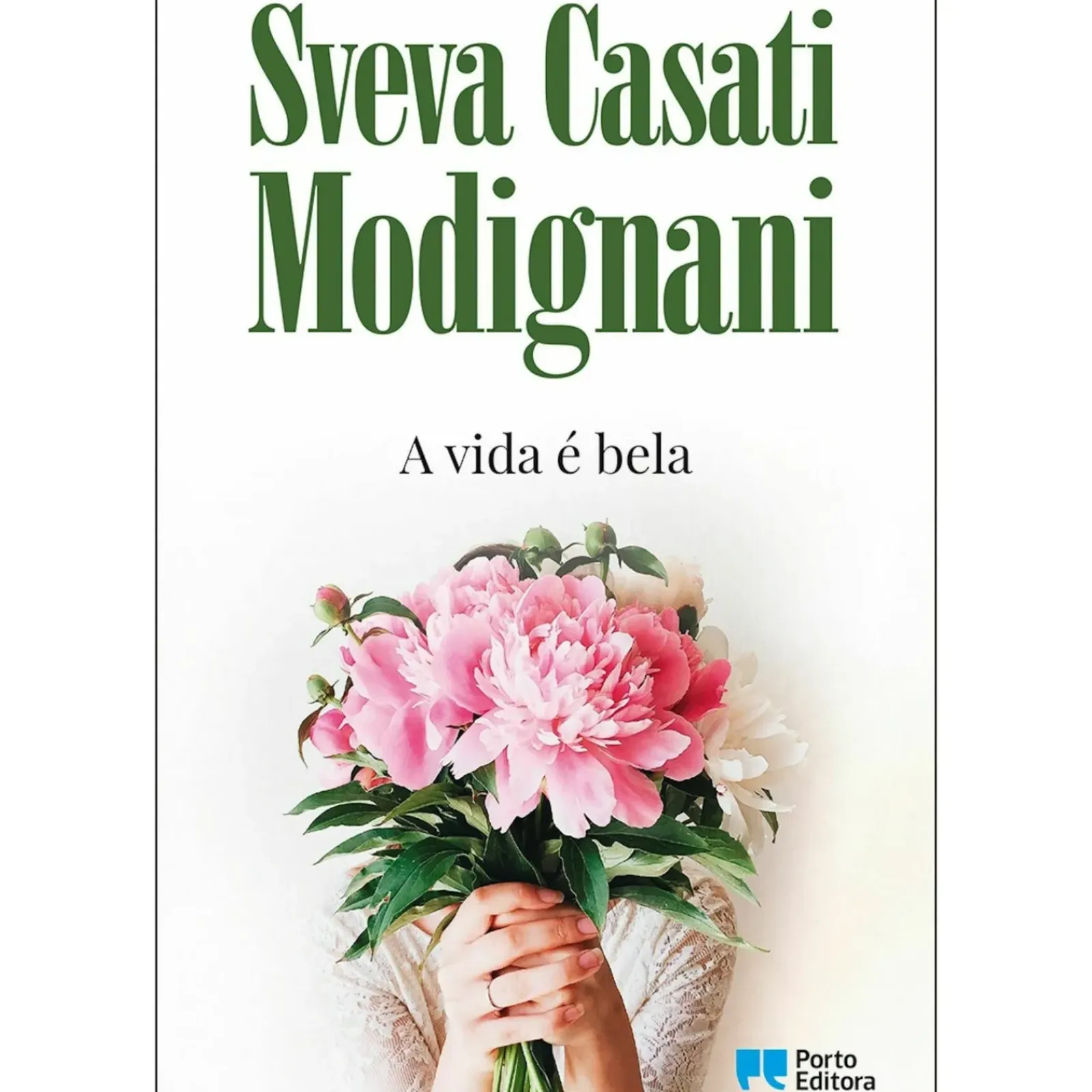 Discount Porto Editora A Vida é Bela de Sveva Casati Modigliani