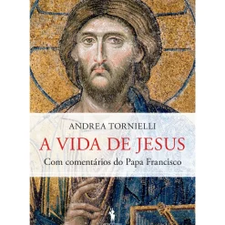 Outlet Dom Quixote A Vida de Jesus de Andrea Tornielli e Papa Francisco
