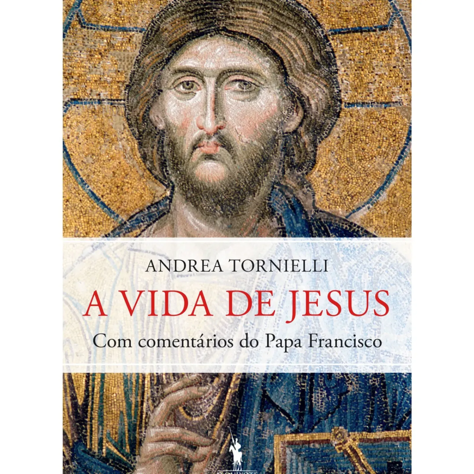 Outlet Dom Quixote A Vida de Jesus de Andrea Tornielli e Papa Francisco
