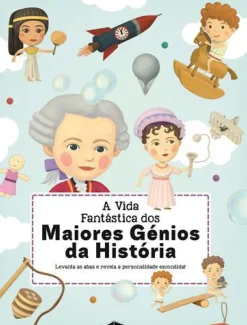 Booksmile Conhecimento > A Vida Fantástica dos Maiores Génios da História de Petra Texlová - Levanta as Abas e Revela a Personalidade Escondida!