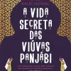 Topseller Romance > A Vida Secreta das Viúvas Panjábi de Balli Kaur Jaswal