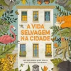 Clearance Lilliput A Vida Selvagem na Cidade de Ben Hoare