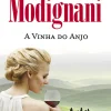 Porto Editora Romance > A Vinha do Anjo de Sveva Casati Modignani