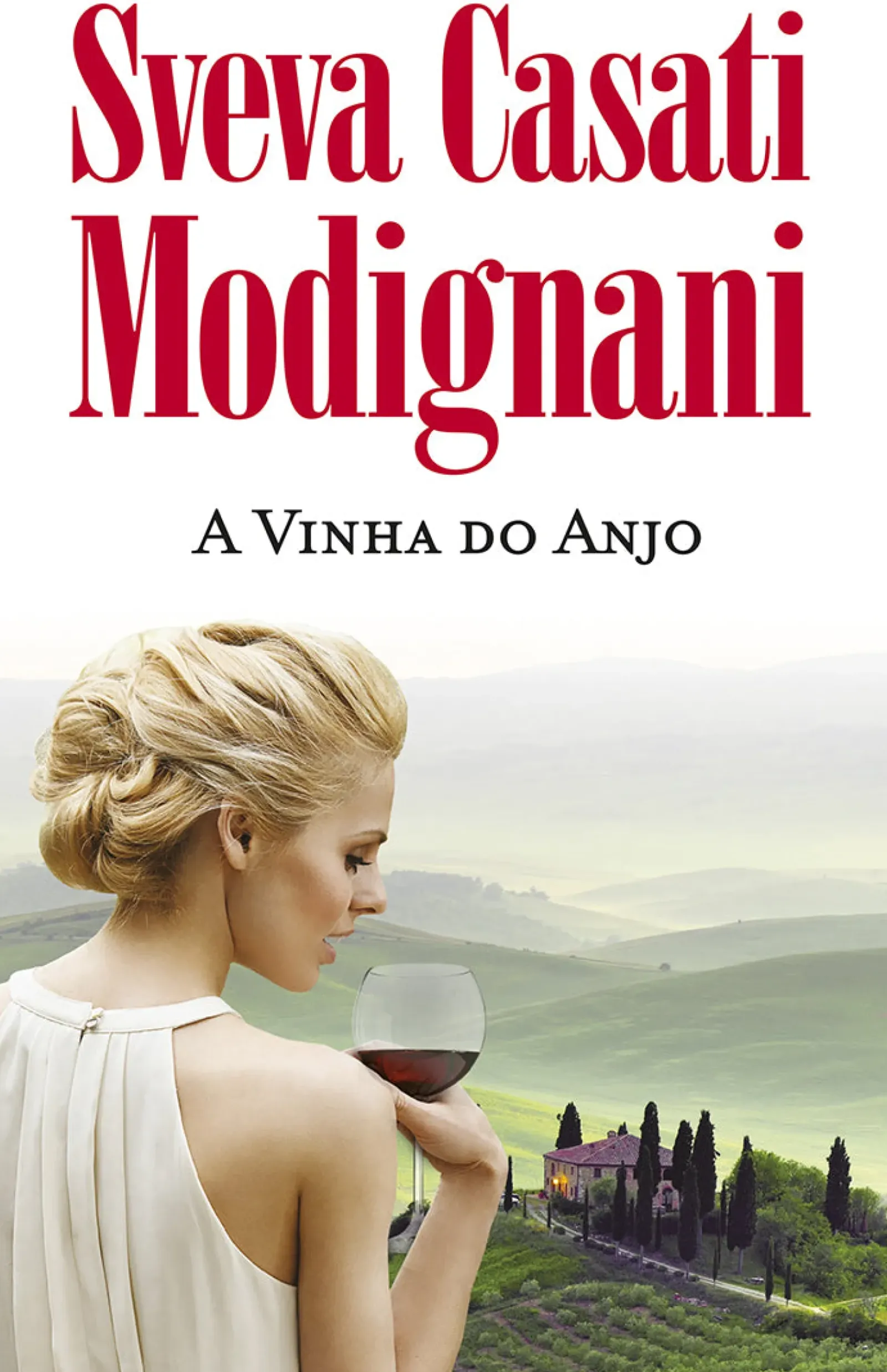 Porto Editora Romance > A Vinha do Anjo de Sveva Casati Modignani