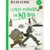 Fábula Literatura Juvenil > A Volta ao Mundo em 80 Dias de Júlio Verne - (2ª Edição)
