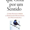 Clearance Lua De Papel A Voz que Grita por um Sentido de Viktor E. Frankl - Como Redescobrir a Dimensão Humanista da Psicoterapia