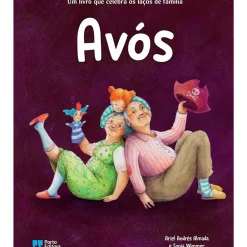 New Porto Editora Avós de Ariel Andrés Almeida - Um Livro que Celebra os Laços de Família