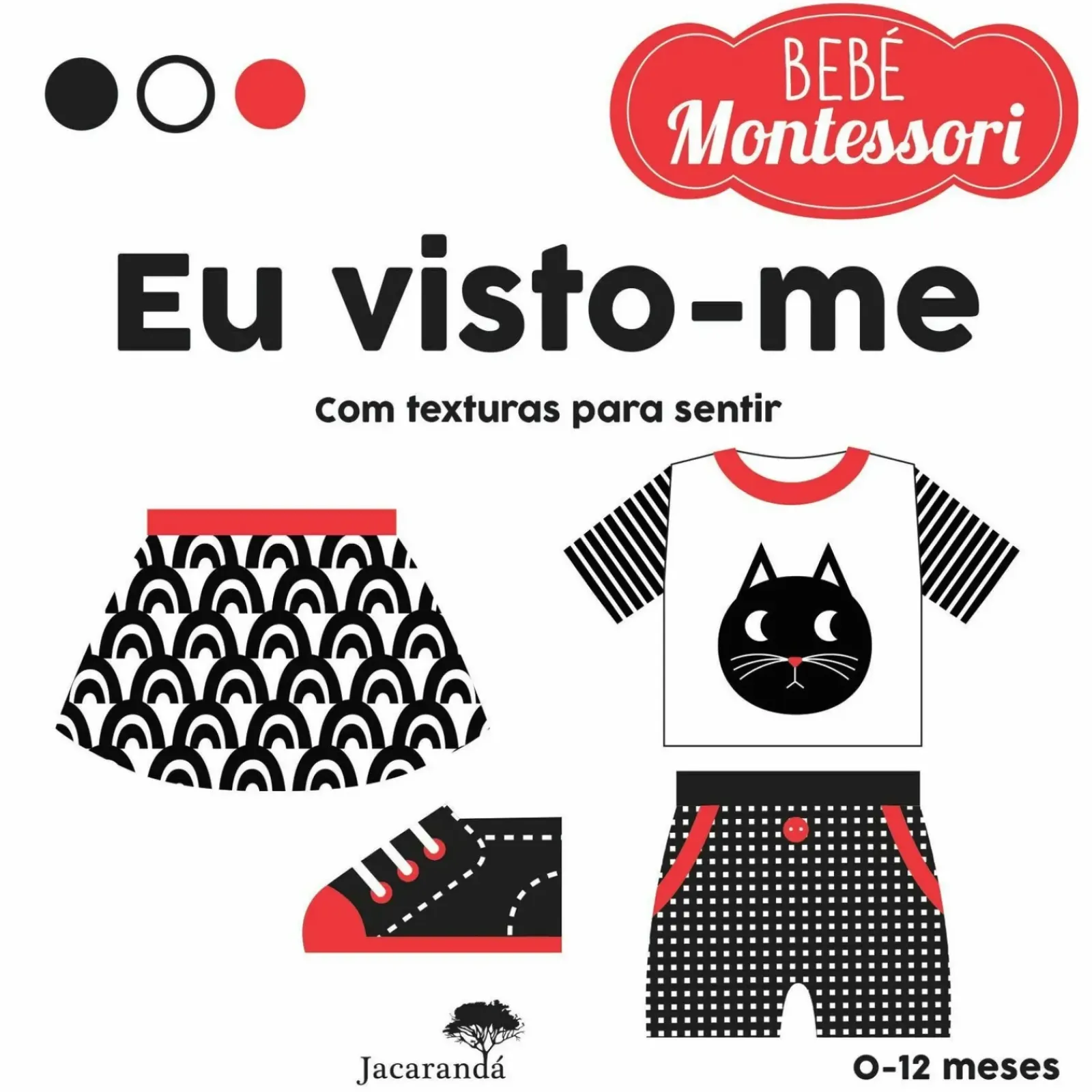 Hot Jacarandá Bebé Montessori - Eu Visto-me: com Texturas para Sentir de Chiara Piroddi