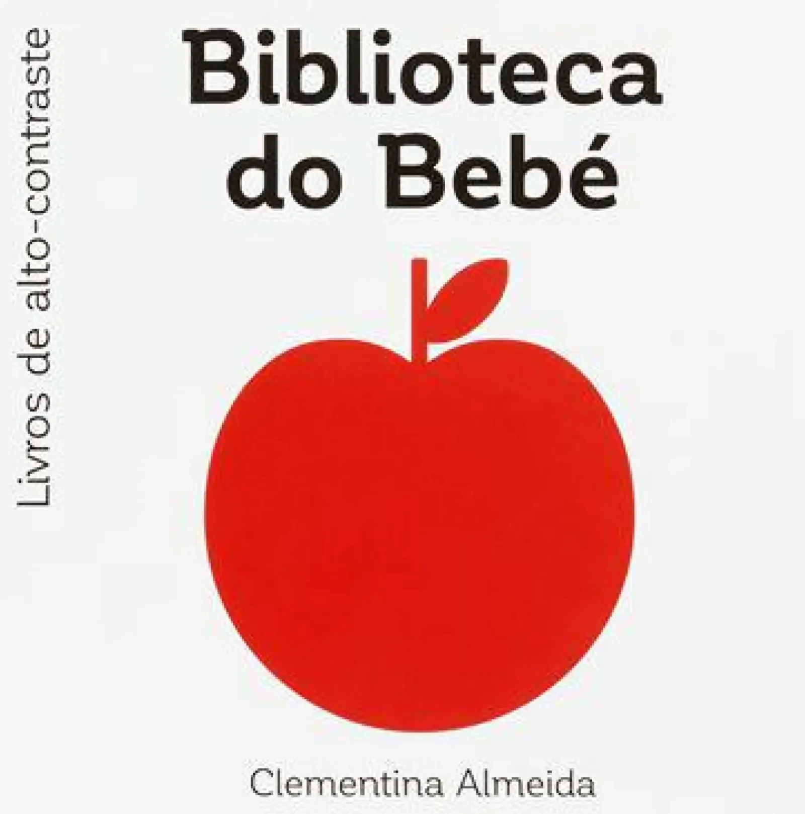 Hot Porto Editora Biblioteca do Bebé (caixa Branca) de Clementina Almeida - Livros de Alto-contraste