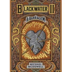 Presença Blackwater - Livro 2: A Barragem de Michael McDowell