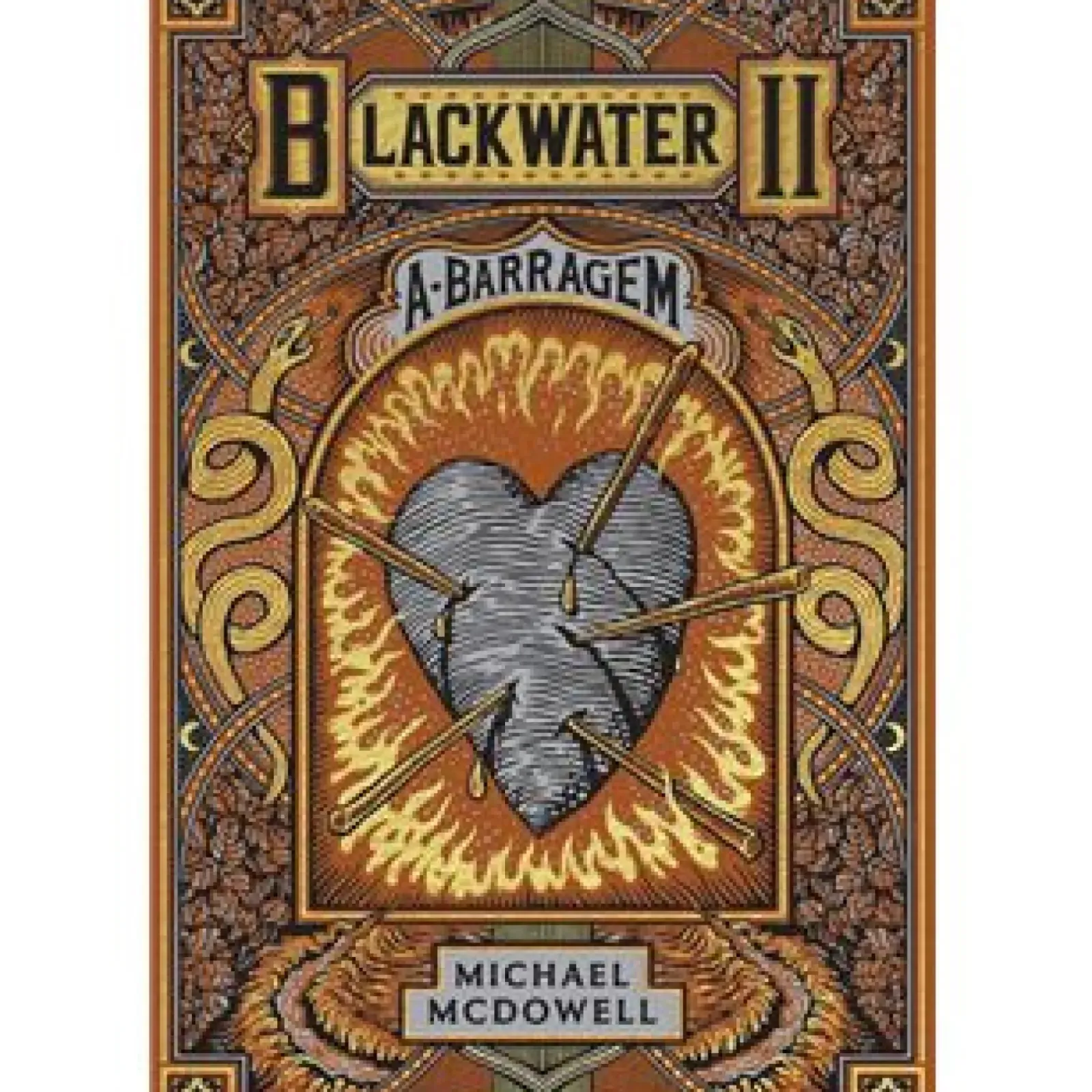 Presença Blackwater - Livro 2: A Barragem de Michael McDowell