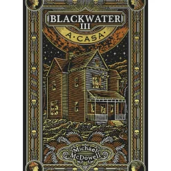 Outlet Presença Blackwater - Livro 3: A Casa de Michael McDowell