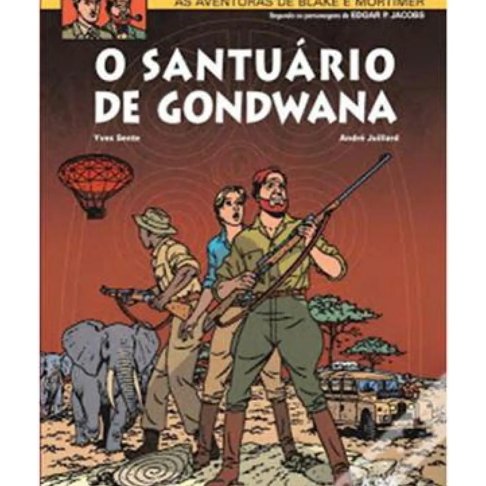 Asa Banda Desenhada E Novelas Gráficas > Blake e Mortimer Nº 18 - o Santuário de Gondwana de André Juillard e Yves Sente