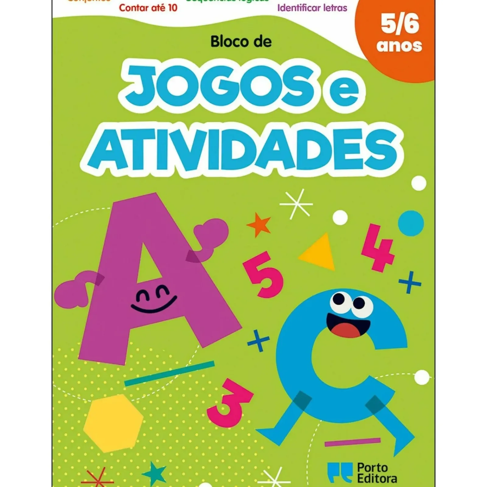 Porto Editora Pré-Escolar > Bloco de Jogos e Atividades - 5/6 Anos