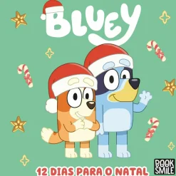 New Booksmile Bluey: 12 Dias para o Natal