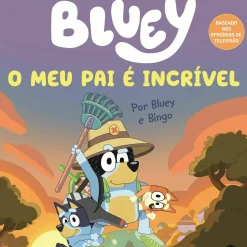 Online Booksmile Bluey: o Meu Pai é Incrível de Bluey