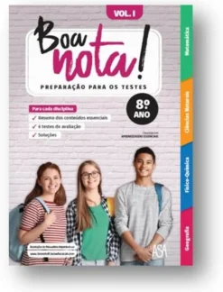 Edições Asa 3º Ciclo > Boa Nota! Preparação para os Testes - 8.º Ano Volume I