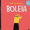 Fábula Boleia de Guilherme Karsten